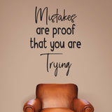 Mistakes are proof that you are trying - 0476 - Classroom Decor - Wall Decor - Back to school - Classroom Decal