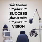 starts with your vision - optometrist office wall art