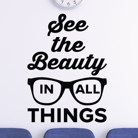 See the beauty in all things - eye doctor wall decal