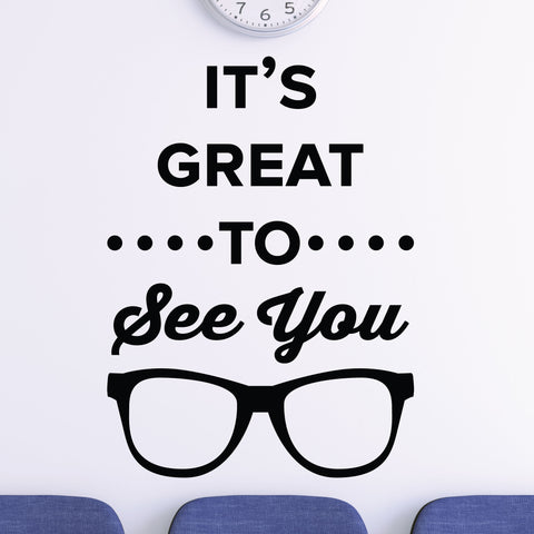 It's great to see you - eye doctor wall decal