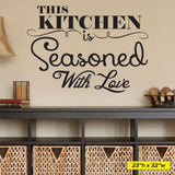 This Kitchen Is Seasoned With Love Wall Decal, 0007, Kitchen Wall Decals, Food Wall Art