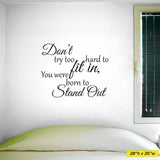 Born To Stand Out, Wall Sticker, 0032, Stand Out Wall Decal