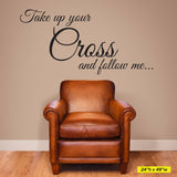 Take Up Your Cross and Follow Me Wall Decal, 0061, Matthew 16:24-26 ESV, bible verse decal, cross decal, christian wall decal, church