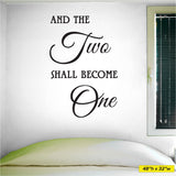 And The Two Shall Become One Wedding Decal, 0102, Wedding Ideas, Wall Art, Wall Decor, Wall Sticker, Wedding