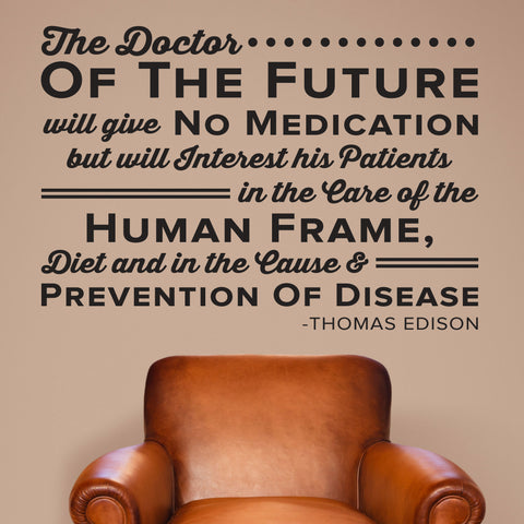 The Doctor of the Future Wall Decal, Thomas Edison, Chiropractor Wall Decal, 0138