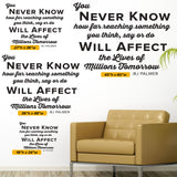You never know how something you say or do will affect the live of millions, Wall Decal, 0210, BJ Palmer, Chiropractor Decal