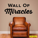 Wall of miracles, Wall Decal, 0216, Front Office, Doctors Office