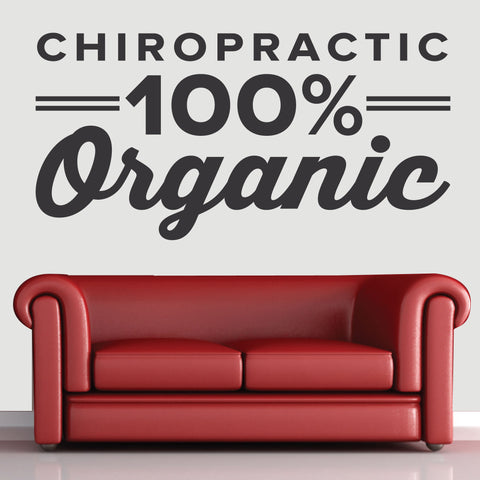 Chiropractic 100% Organic Wall Decal, 0312, Chiropractic Office Wall Lettering