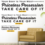 Your Body Is Your Most Priceless Possession Take Care Of It, 0321, Chiropractic Wall Lettering