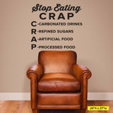 Stop Eating Crap, Wall Decal, 0331, Health, Wellness, Nutrition, Chiropractic Office Wall Lettering