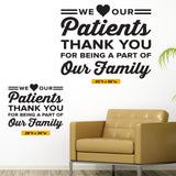 We Love Our Patients Wall Decal, 0347, Front Office, Wall Lettering, Doctor's Office