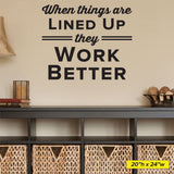 When Things Are Lined Up They Work Better, 0409, Chiropractic Wall Hangings, Wall Decal