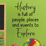 History is full of people, places and events - 0473 - Classroom Decor - Wall Decor - Back to school - Classroom Decal