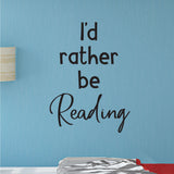 I'd rather be reading.