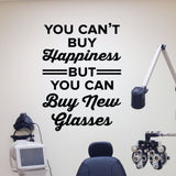 you can't buy happiness but you can buy new glasses wall sticker