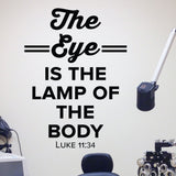 optometrist wall cling decal - Luke 11:34