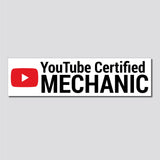 YouTube Certified Mechanic Bumper Sticker, Decal, Funny, 2.5"h x 8.5"w - 0656