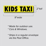 Kids Taxi Sticker, Bumper Sticker, 2"h x 9"w - 0686