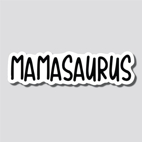 Mamasaurus Sticker, Bumper Sticker, 2.28"h x 8.5"w - 0709
