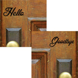 Hello Goodbye Door Sticker, 0022, Door Decal, Door Decoration, Greetings