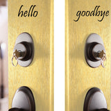 Hello Goodbye Door Lettering, 0044, Door Decal, Door Lettering, Greeting