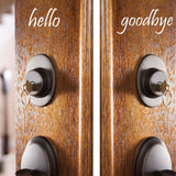 Hello Goodbye Door Lettering, 0044, Door Decal, Door Lettering, Greeting